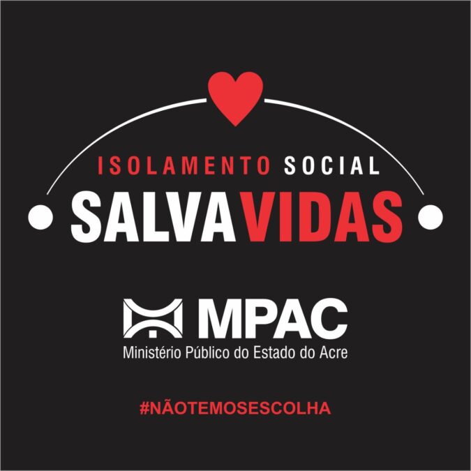 Coronavírus: MPAC lança campanha pelo isolamento social