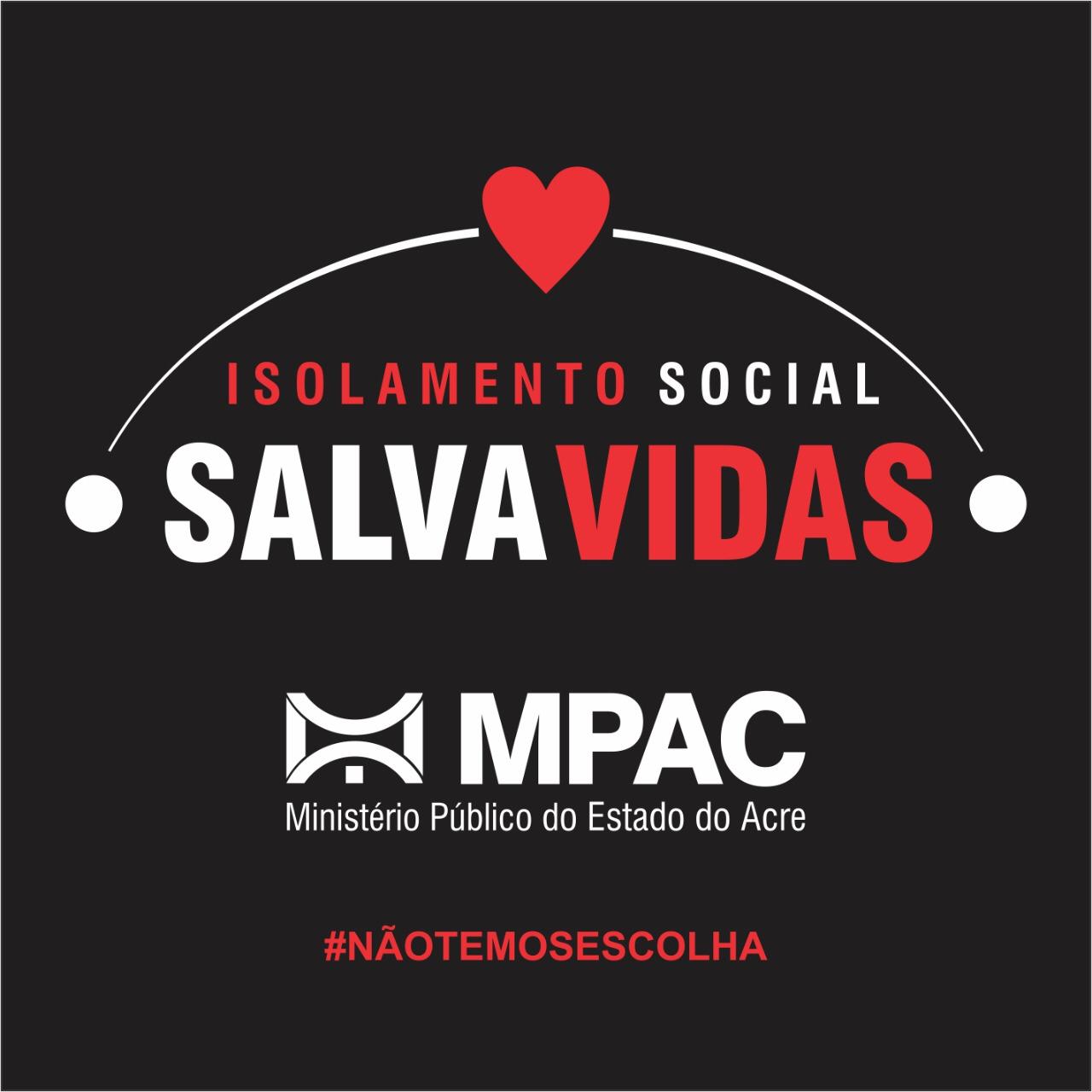 Coronavírus: MPAC lança campanha pelo isolamento social