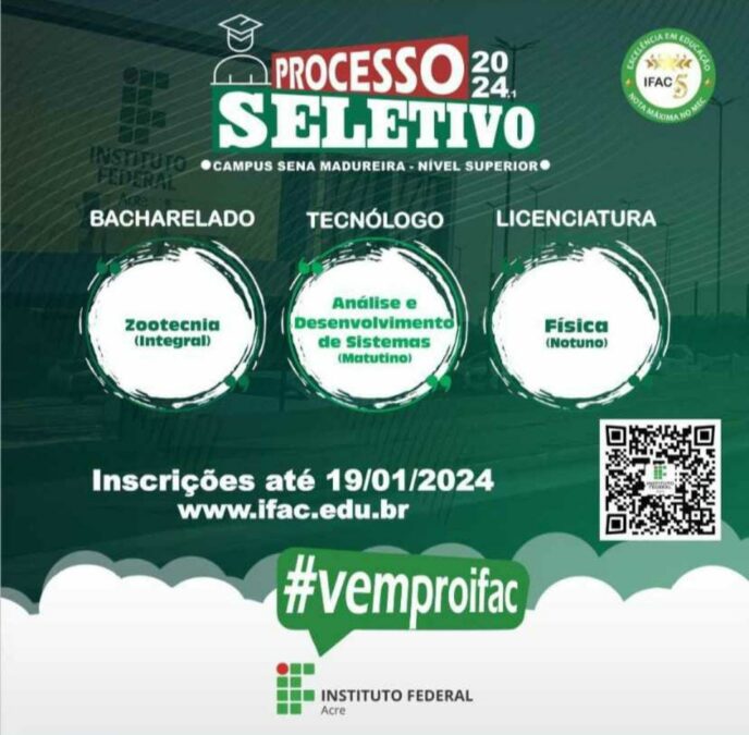Ifac abre inscrições para cursos superiores em Sena Madureira no processo seletivo 2024/1