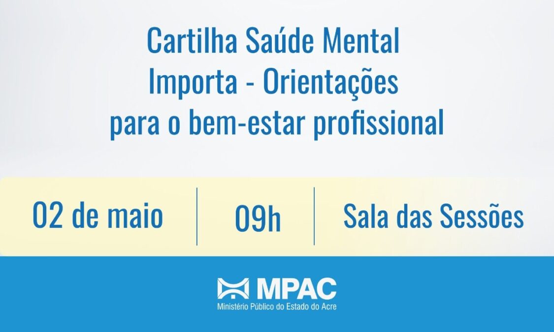 MPAC lançará cartilha com orientações sobre saúde mental