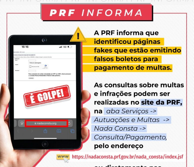 Criminosos usam nome da Polícia Rodoviária Federal para aplicar golpes de falsas notificações de infrações