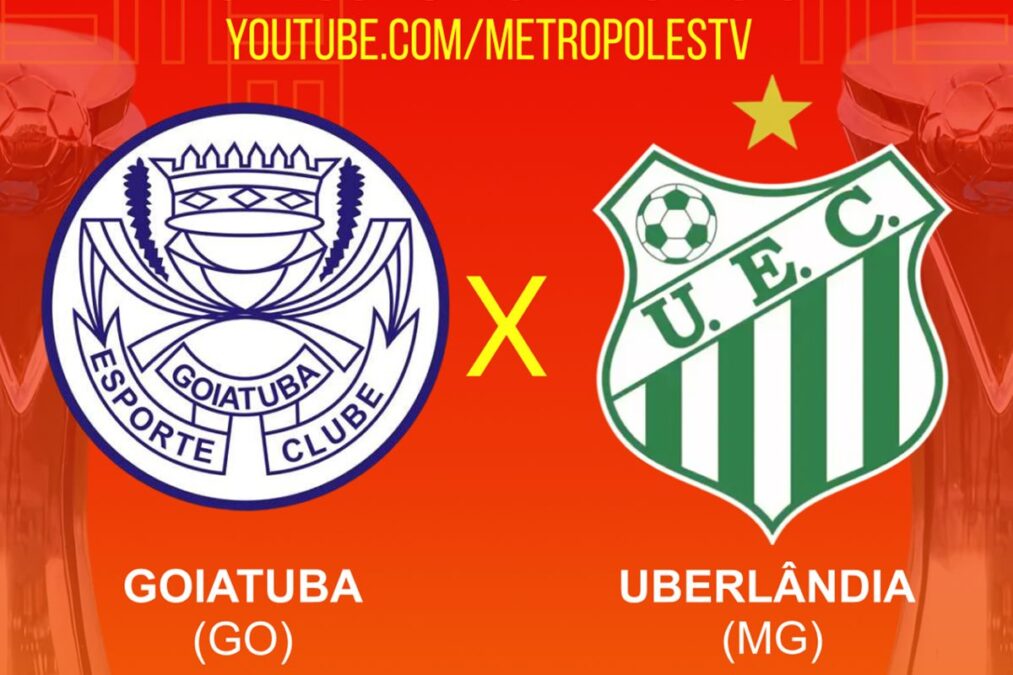Série D: assista ao vivo e com imagens ao jogo entre Goituba-GO x Uberlândia-MG