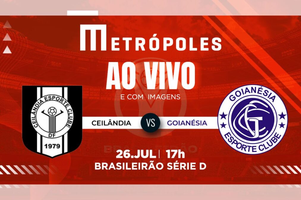 Série D: assista ao vivo e com imagens Ceilândia-DF e Goianésia-GO
