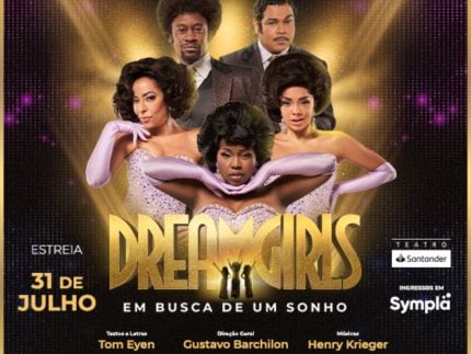 “dreamgirls”:-sucesso-da-broadway-e-do-cinema-chega-pela-primeira-vez-ao-brasil