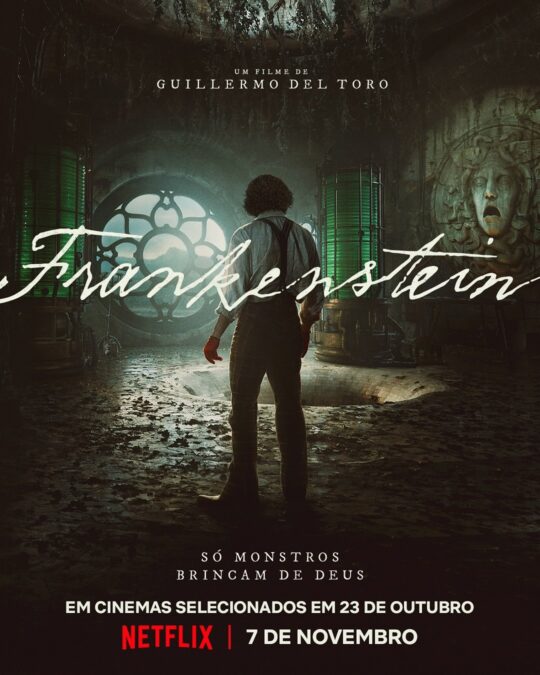 “Frankenstein”, da Netflix, ganha data de estreia nos cinemas e no streaming. Confira
