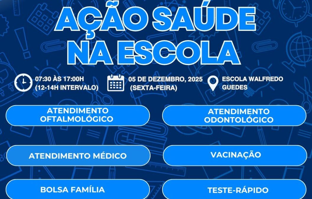 Sena Madureira promove “Ação Saúde na Escola” com serviços gratuitos nesta sexta-feira (5)