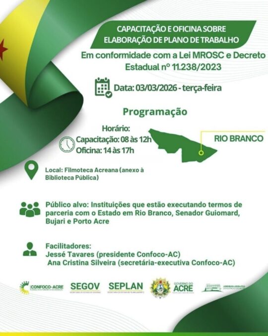 Governo do Acre promove capacitação técnica sobre elaboração de planos de trabalho para o terceiro setor