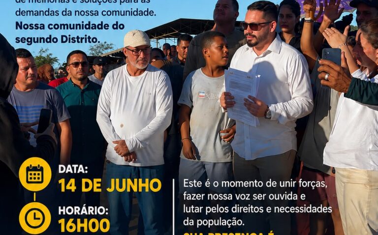 Convite para reunião popular promovida pelo vereador Maycon Moreira no Segundo Distrito.