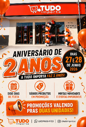 Tudo Importa Comemora 2 Anos com MEGA Festa de Ofertas e Produtos a Partir de R$ 5