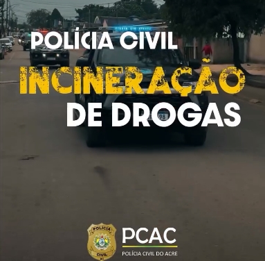 Polícia Civil do Acre incinera mais de uma tonelada de drogas e causa prejuízo de R$ 9 milhões ao crime