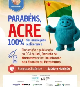 Acre alcança 100% de conclusão da atividade do Selo UNICEF sobre imunização nas escolas