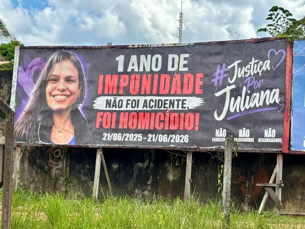 Um ano depois, família de Juliana Chaar intensifica cobrança por julgamento com outdoor em Rio Branco