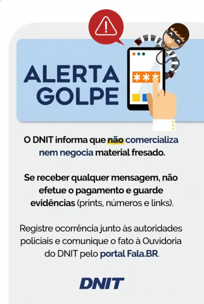 Golpista se passa por servidor do DNIT e anuncia falsa venda de asfalto alerta de fraude.