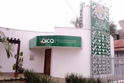 Governo do Acre cria Centro de Atendimento Integrado à Criança e Adolescente.